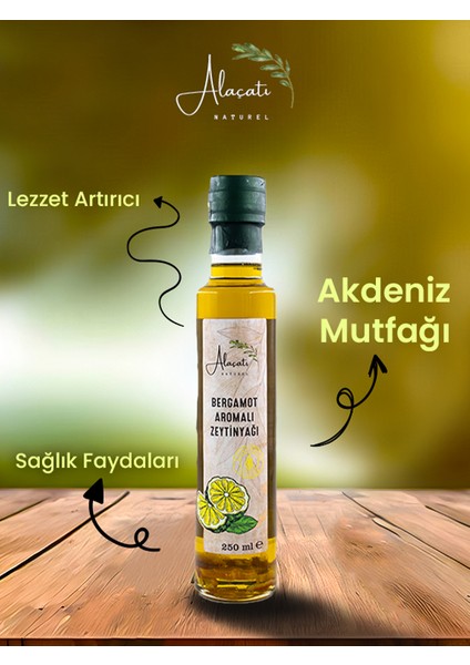 Alaçatı Natürel Bergamot Aromalı Zeytinyağı 250 ml