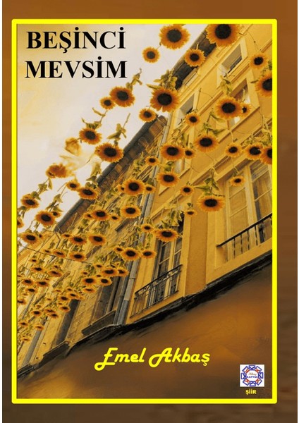 Beşinci Mevsim - Emel Akbaş