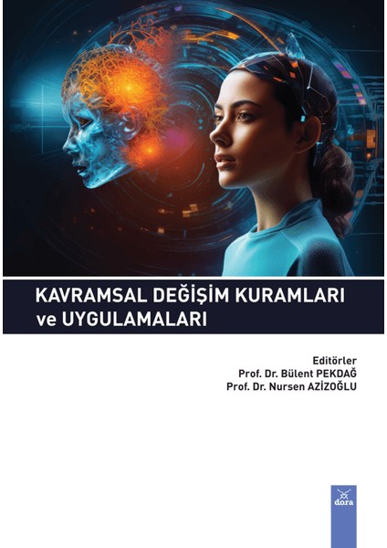 Kavramsal Değişim ve Uygulamaları - Bülent Pekdağ