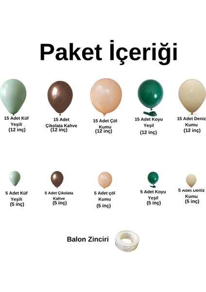 Balon Seti Küf Yeşili-Çikolata Kahve-Çöl Kumu-KoyuYeşil-Deniz Kumu 100 Lü Balon Zinciri Seti