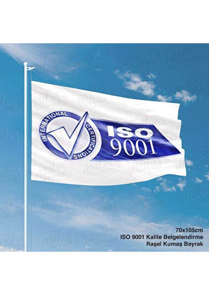 Iso 9001 Kalite Belgelendirme Gönder Bayrağı - 70X105 cm Raşel Kumaş Bayrak