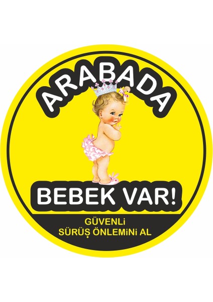 Arabada Bebek Var Kız Bebek Folyo Sticker Çıkartma Etiket