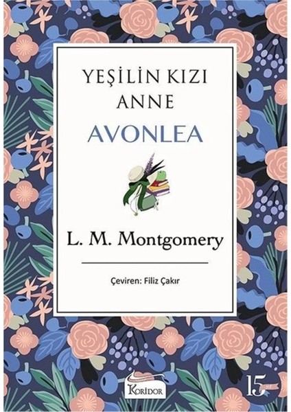 Yeşilin Kızı Anne Avonlea Mor