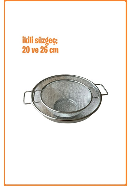 Ikili Kulplu Süzgeç, Paslanmaz Çelik 20 ve 26 cm Çap fiyatları