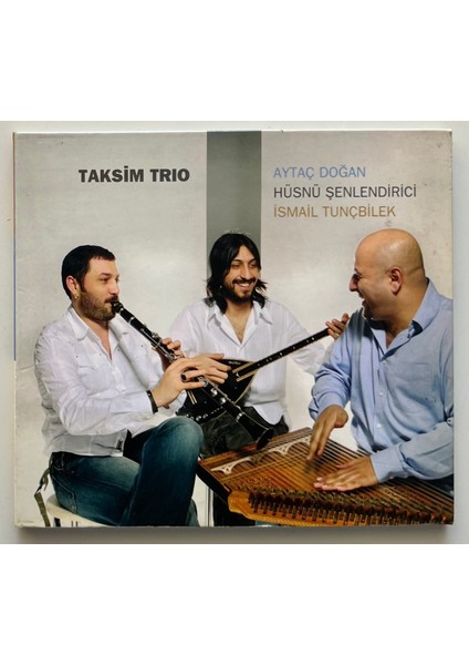 Taksim Trio Aytaç Doğan,hüsnü Şenlendirici, Ismail Tunçbilek CD (Orjnal Dönem Baskı Cd)