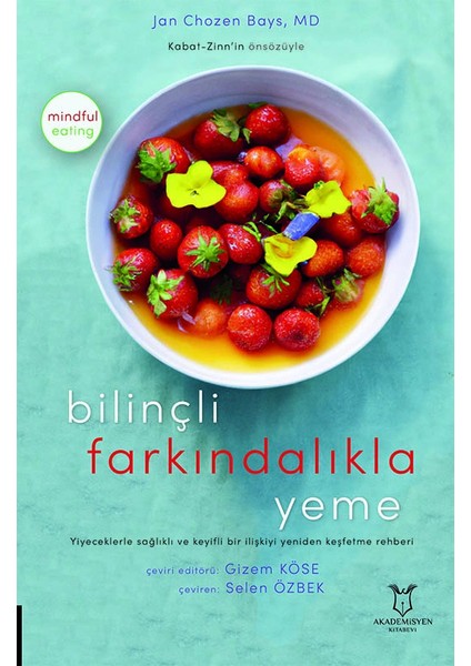 Bilinçli Farkındalıkla Yeme