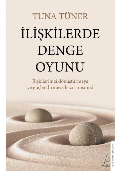 İlişkilerde Denge Oyunu - Tuna Tüner