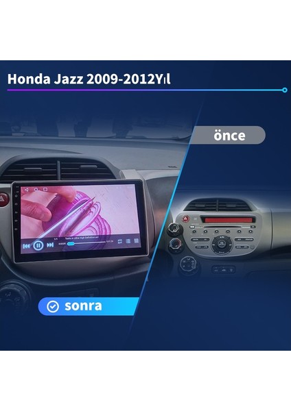 Honda Jazz 2009-2012 Yıl 4gb Ram + 64gb Dahili HafIZa 10.2 İnç Araba Android Multimedya Carplay Navigasyon Cihazı Çerçeveli ve arka görüş kameralı
