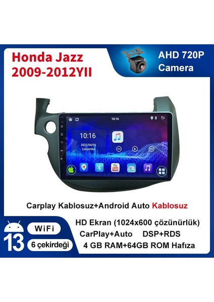 Honda Jazz 2009-2012 Yıl 4gb Ram + 64gb Dahili HafIZa 10.2 İnç Araba Android Multimedya Carplay Navigasyon Cihazı Çerçeveli ve arka görüş kameralı