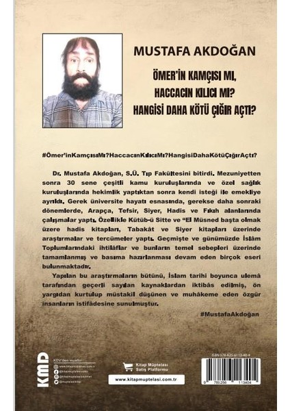 Ömer'in Kamçısı mı, Haccacın Kılıcı mı? Hangisi Daha Kötü Çığır Açtı? - Mustafa Akdoğan fiyatları