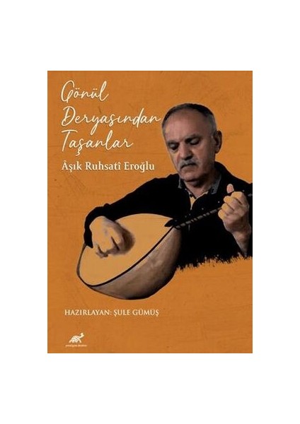 Gönül Deryasından Taşanlar