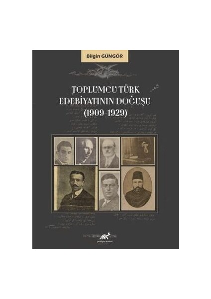 Toplumcu Türk Edebiyatının Doğuşu (1909-1929)