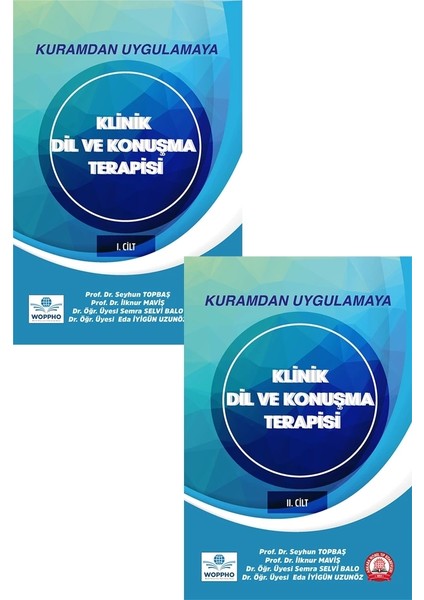 Kuramdan Uygulamaya Klinik Dil ve Konuşma Terapisi Cilt 1-2 Takım
