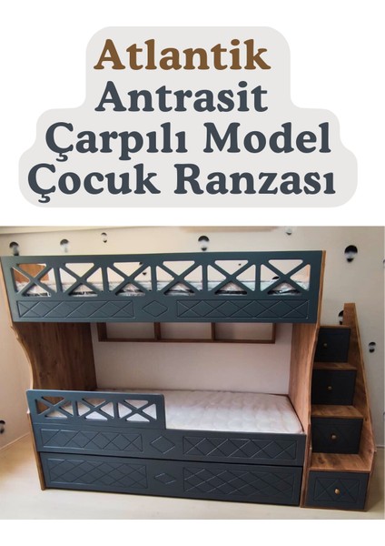 Atlantik Antrasit Çarpılı Model Çocuk Ranzası