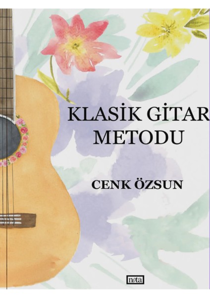 Yayınları - Klasik Gitar Metodu (Cenk Özsun)