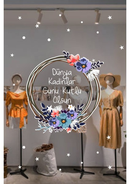 Mavi Çiçekler ve Kadınlar Günü Kutlu Olsun Yazısı Vitrin Cam Stickerı