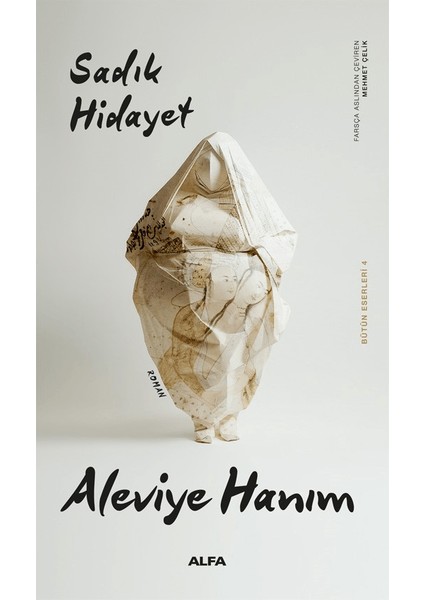 Aleviye Hanım – Sadık Hidayet