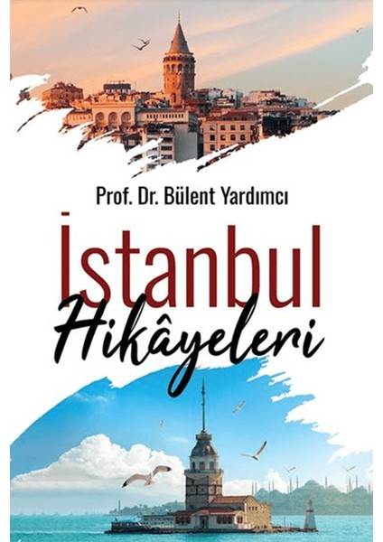 İstanbul Hikayeleri - Bülent Yardımcı