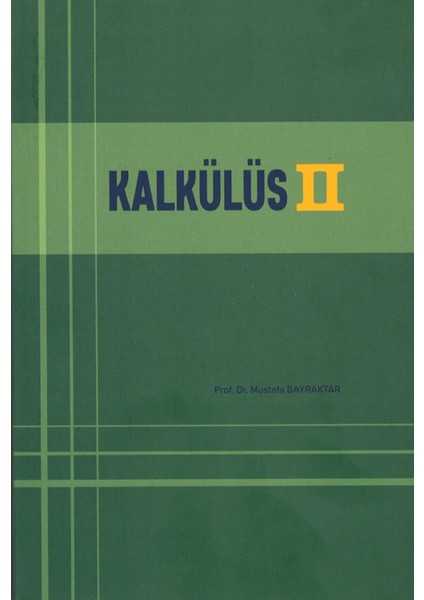 Kalkülüs 2 - Mustafa Bayraktar