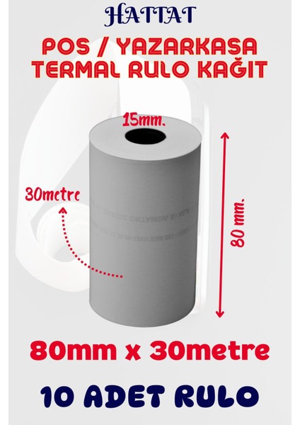 10 Adet Rulo 80mmx30m Pos Ve Yazar Kasa Termal Rulo Yüksek Kaliteli Dayanıklı Tam Metraj Net Baskı