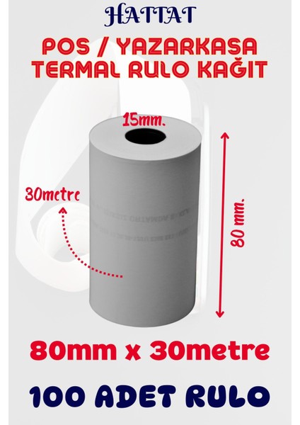 100 Adet Rulo 80mmx30m Pos Ve Yazar Kasa Termal Rulo Yüksek Kaliteli Dayanıklı Tam Metraj Net Baskı