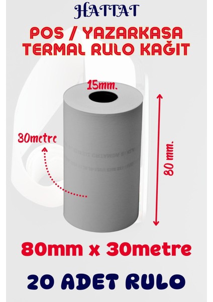 20 Adet Rulo 80mmx30m Pos Ve Yazar Kasa Termal Rulo Yüksek Kaliteli Dayanıklı Tam Metraj Net Baskı