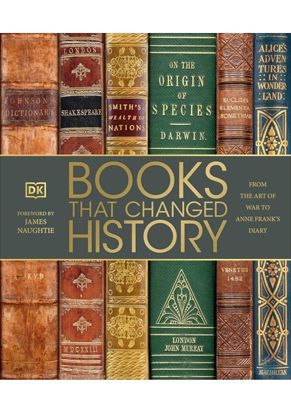 Books That Changed History : From the Art of War to Anne Frank's Diary