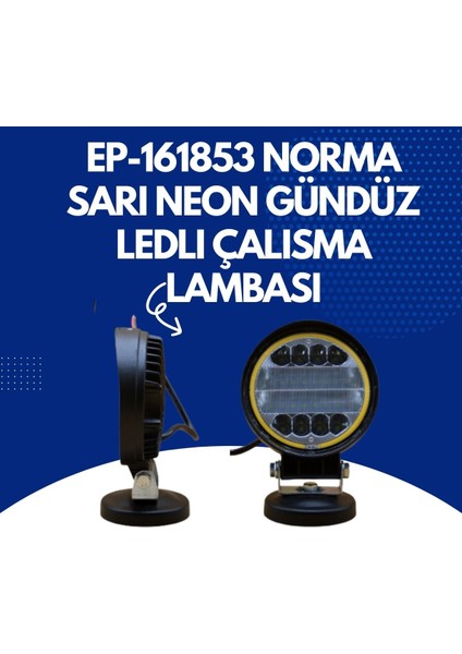 Eparts Norma Sarı Neon Gündüz Ledlı Çalısma Lambası