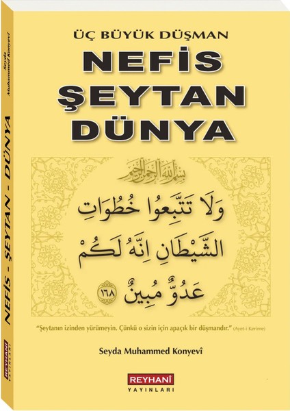 Üç Büyük Düşman Nefis Şeytan Dünya