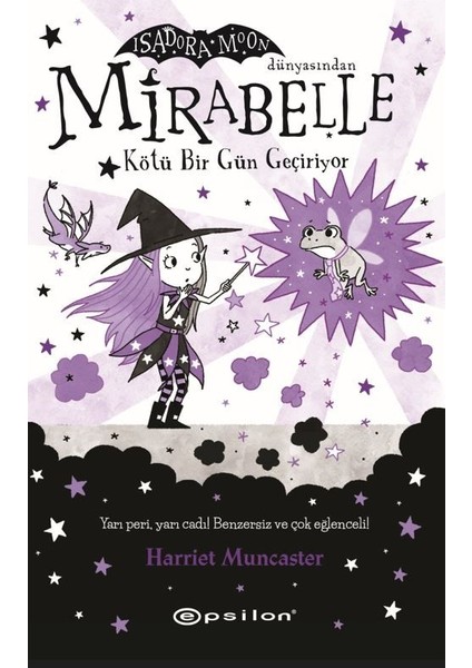 Mirabelle Kötü Bir Gün Geçiriyor – Harriet Muncaster