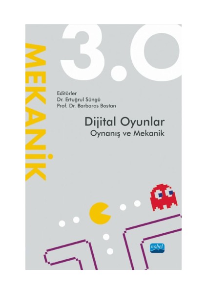 Dijital Oyunlar 3.0 Oynanış ve Mekanik