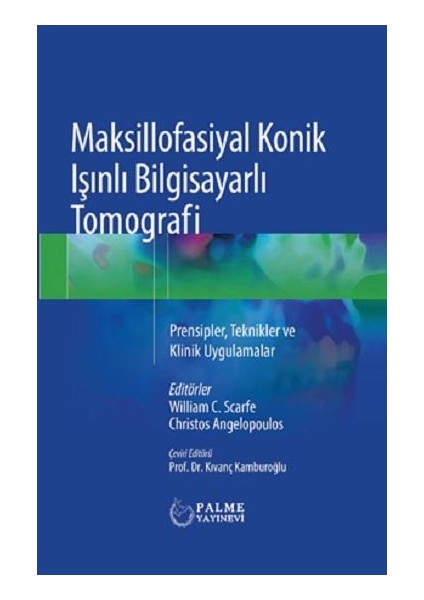 Maksillofasiyal Konik Işınlı Bilgisayarlı Tomografi (Ciltli)