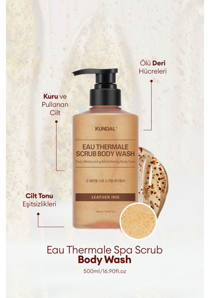 Peeling Etkili, Tanecikli Vücut Yıkama Jeli KUNDAL Eau Thermale Scrub Body Wash (Leather Iris) fiyatları