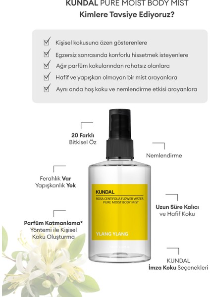 Nemlendirici Vücut Misti KUNDAL Pure Moist Body Mist 128ml (Ylang Ylang)
