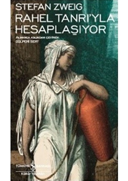 Rahel Tanrı’yla Hesaplaşıyor - Stefan Zweig
