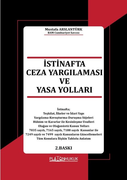 Istinafta Ceza Yargılaması ve Yasa Yolları