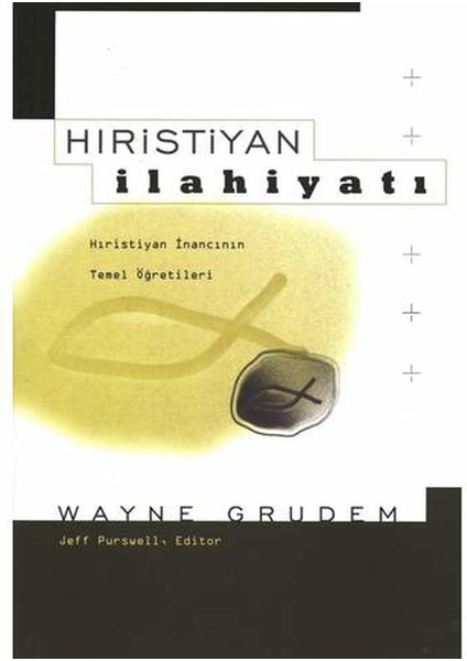 Hıristiyan Ilahiyatı - Wayne Grudem