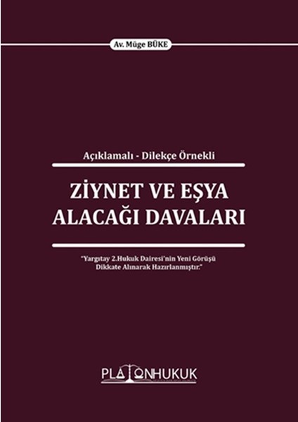 Ziynet ve Eşya Alacağı Davaları