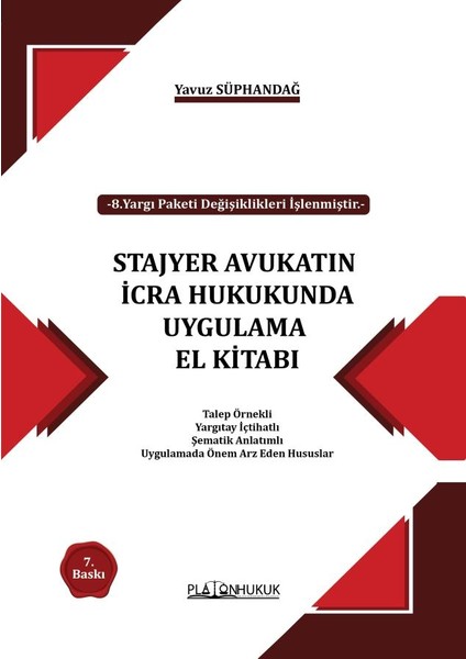 Stajyer Avukatın Icra Hukukunda Uygulama El Kitabı