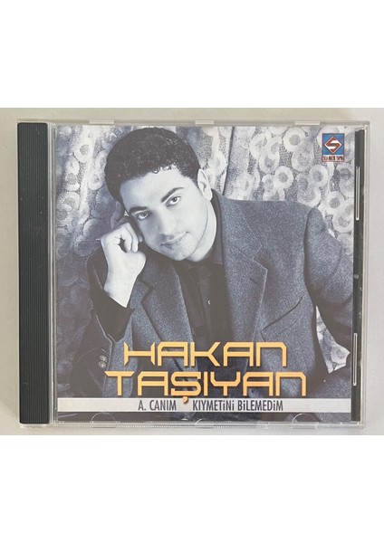 Sıla Kaset Hakan Taşıyan A.canım Kıymetini Bilemedim CD (Orjnal Dönem Baskı Cd)