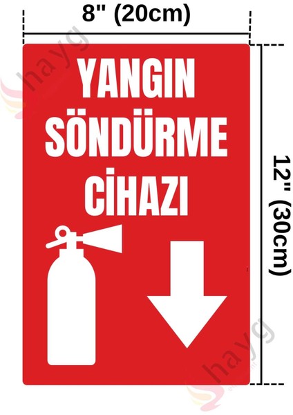 Yangın Söndürme Cihazı Isg Tabelası, Uv Baskı Alüminyum Uyarı Levhası, 20CM x 30CM