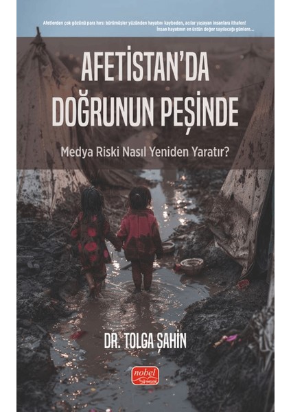 Afetistan’da Doğrunun Peşinde - Tolga Şahin