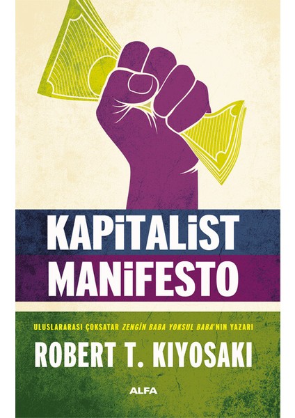 Kapitalist Manifesto - Robert T. Kiyosaki