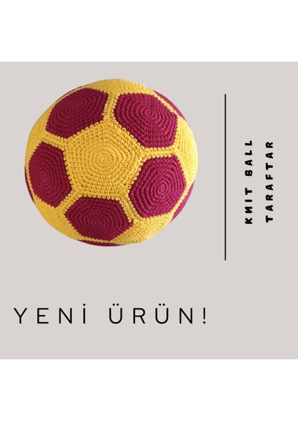 Knit Ball / Taraftar (25CM)