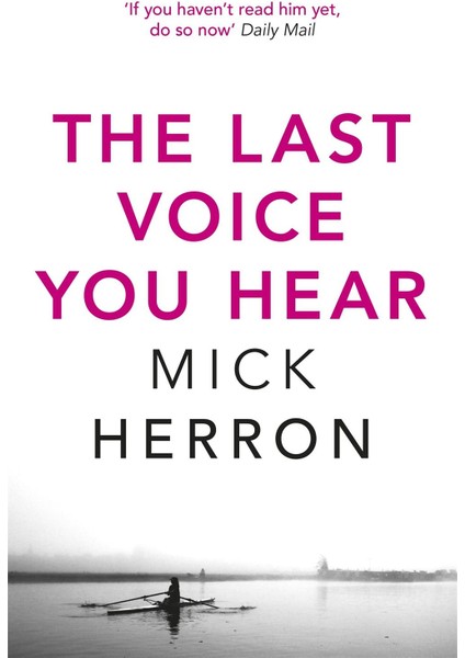 The Last Voice You Hear – Zor Boehm Thrillers - Mick Herron