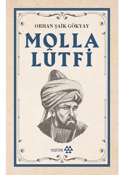 Molla Lütfi - Orhan Şaik Gökyay
