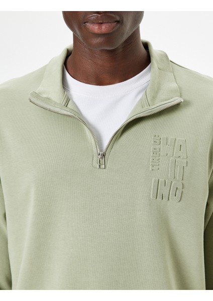 Slogan Baskılı Sweatshirt Fermuarlı Yaka Pamuklu Interlok Kumaş