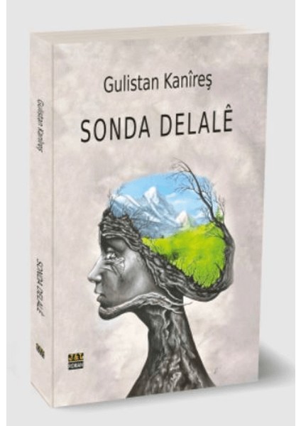 Sonda Delale - Gulistan Kanireş