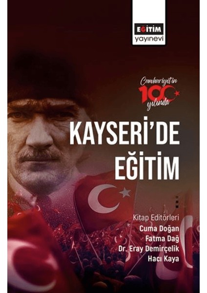 Cumhuriyetin 100. Yılında Kayseri’de Eğitim