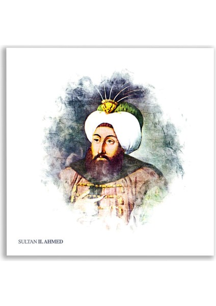 Iı. Sultan Ahmed Padişah Tablosu - OSM127